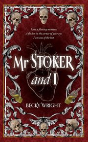 Mr Stoker and I cover image