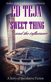 Sweet Thing and the Influencer cover image