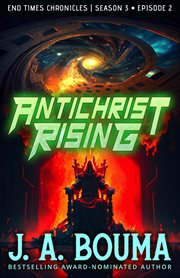 Antichrist Rising, Episode 2 cover image