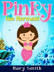 Pinky the Mermaid cover image