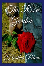 The Rose Garden cover image