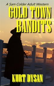 Gold Town Bandits cover image