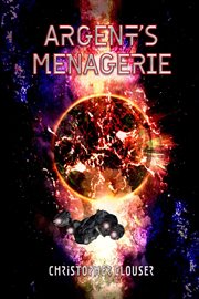 Argent's menagerie cover image