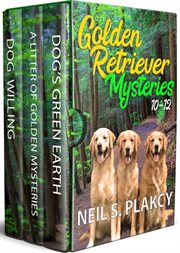 Golden Retriever Mysteries : Books #10-12. Golden Retriever Mysteries cover image