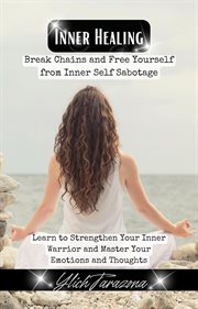 Inner Healing : Principles and Universal Laws of Success cover image