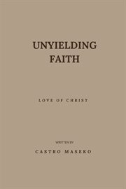 Unyielding Faith cover image