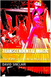 Transcendental Magic : The Rise of the New Magicians cover image