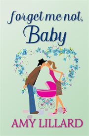 Forget Me Not, Baby cover image