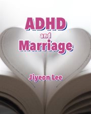 ADHD and Marriage cover image