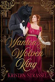 Wanton for the Wolven King cover image