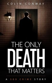 The Only Death That Matters cover image