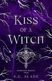 Kiss of a witch. Darkness rising cover image