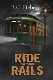 Ride the Dark Rails cover image