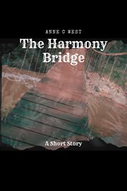 The Harmony Bridge cover image