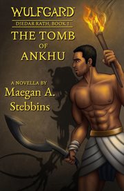 Wulfgard : The Tomb of Ankhu cover image