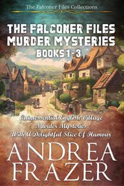 The Falconer Files Murder Mysteries : Books #1 - 3 cover image