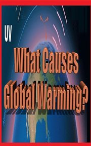 What Causes Global Warming? cover image