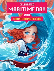 Celebrated Maritime Day With Christina and Her Dad cover image