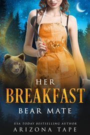 Her Breakfast Bear Mate cover image
