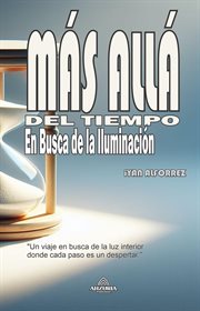 Más Allá Del Tiempo : En Busca de la Iluminación cover image