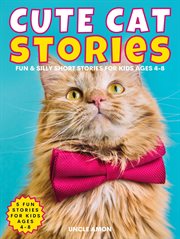 Cute Cat Stories : Cute Cat Story Collection cover image