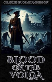 Blood on the Volga cover image