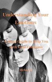 Understanding Your Emotions cover image