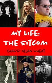 My Life : The Sitcom cover image