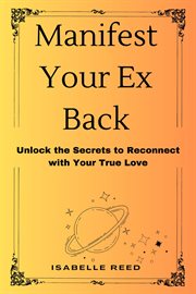 Manifest Your Ex Back cover image
