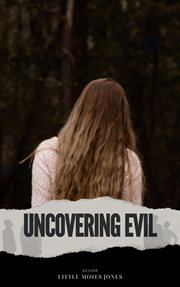 Uncovering Evil cover image