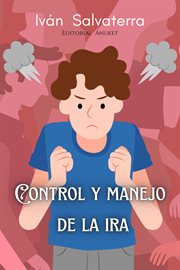Control y Manejo de la Ira cover image