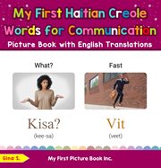 My First Haitian Creole Words for Communication Picture Book With English Translations cover image