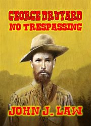 George Druyard : No Trespassing cover image