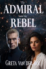 The Admiral and the Rebel cover image