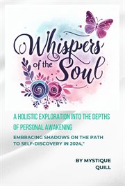 Whispers of the Soul : Embracing Shadows on the Path to Self-Discovery in 2024 cover image