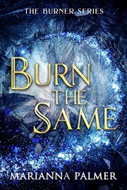 Burn the Same cover image