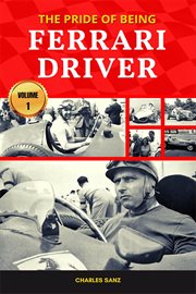 The Pride of Being Ferrari Driver – Volume 1 cover image