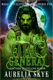 Taken by the Orc General cover image