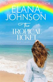 The Tropical Ticket cover image