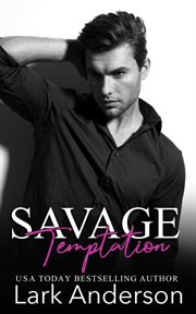 Savage Temptation : Savage in Love cover image