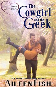 The Cowgirl and the Geek cover image