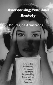 Overcoming Fear and Anxiety cover image