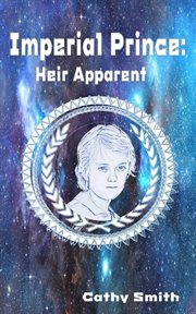 Imperial Prince : Heir Apparent cover image
