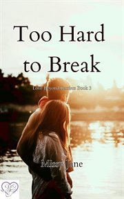 Too Hard to Break cover image