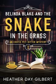Belinda Blake and the Snake in the Grass cover image