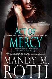 Act of Mercy : PSI-Ops cover image