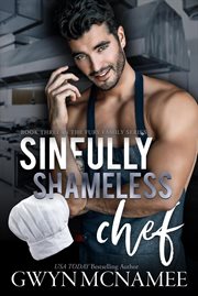 Sinfully Shameless Chef cover image