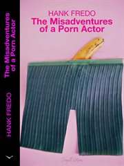 The Misadventures of a Porn Actor cover image