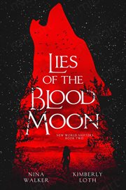 Lies of the Blood Moon cover image