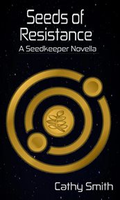 Seeds of Resistance cover image